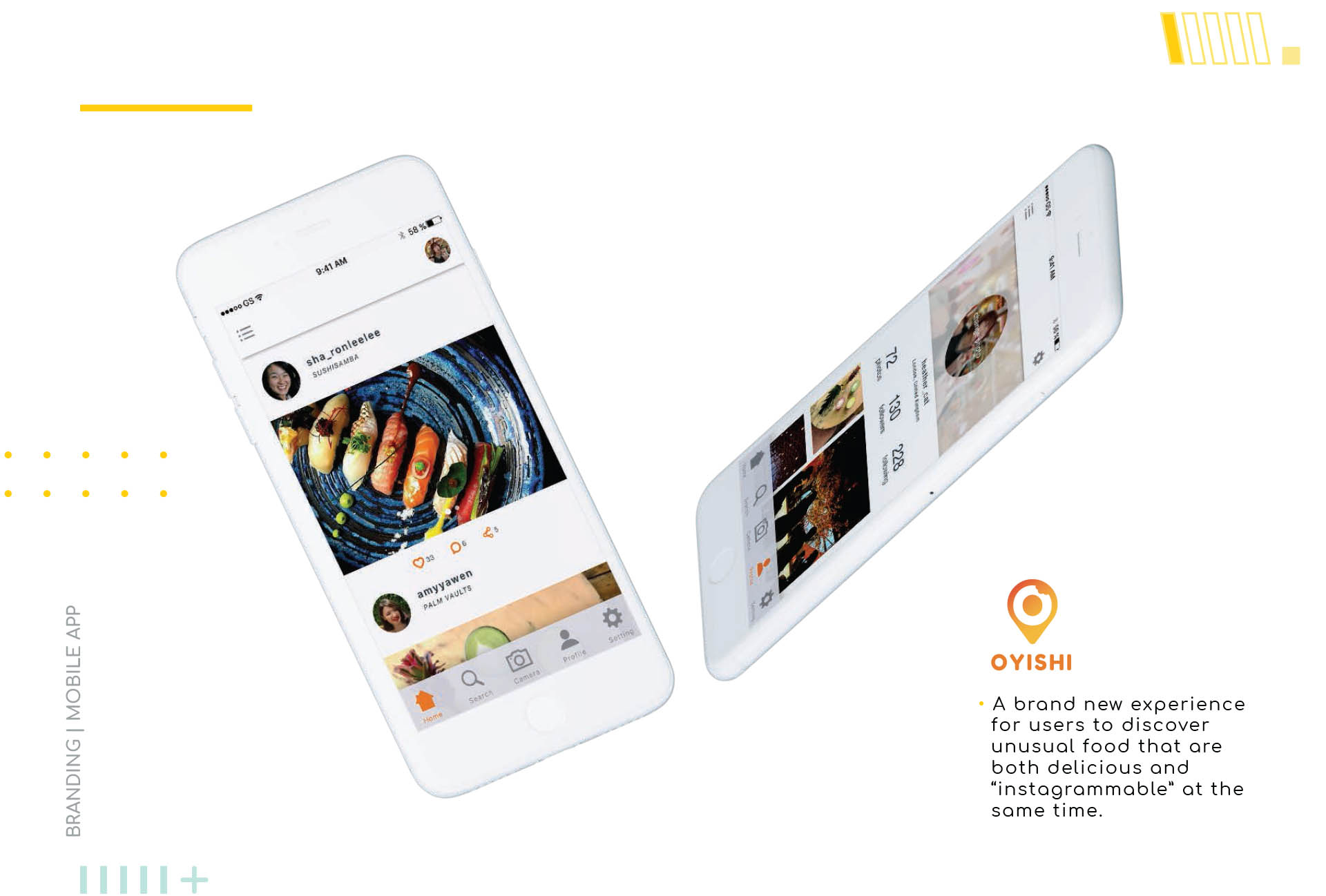 Brand and app design for Oyishi enabling you to find new places to dine and photograph
